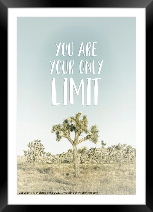 You are your only limit | Desert impression Framed Mounted Print by Melanie Viola