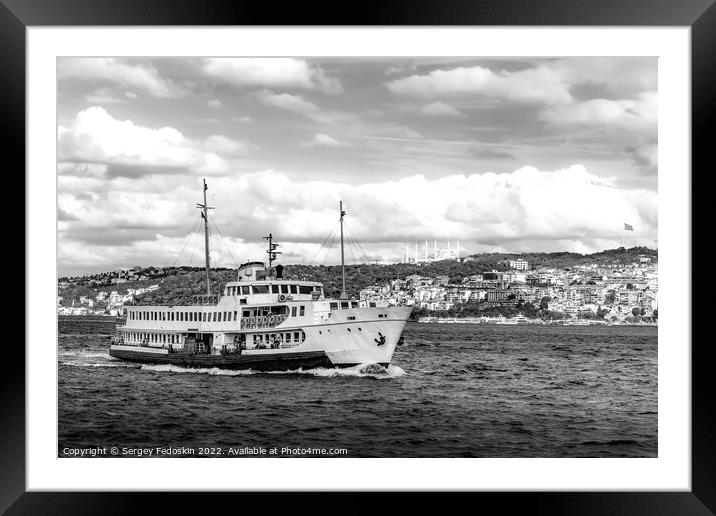 The ferry goes through the Bosphorus Strait. Istanbul, Turkey. Framed Mounted Print by Sergey Fedoskin