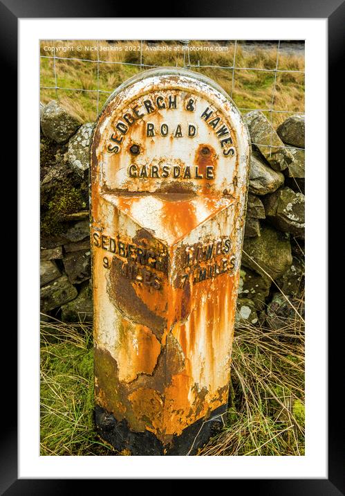 Old Road Milestone Garsdale Cumbria  Framed Mounted Print by Nick Jenkins