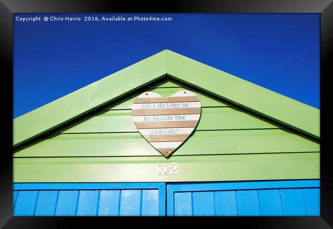 To be Beside the Seaside! Framed Print by Chris Harris