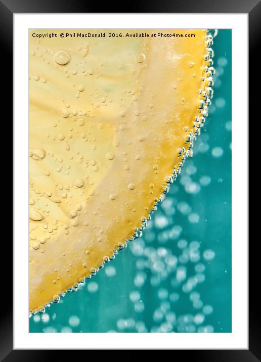 Lemon Fizz Framed Mounted Print by Phil MacDonald