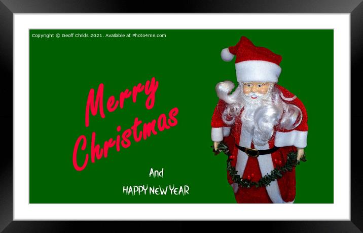  Christmas theme image Message with Santa. Framed Mounted Print by Geoff Childs