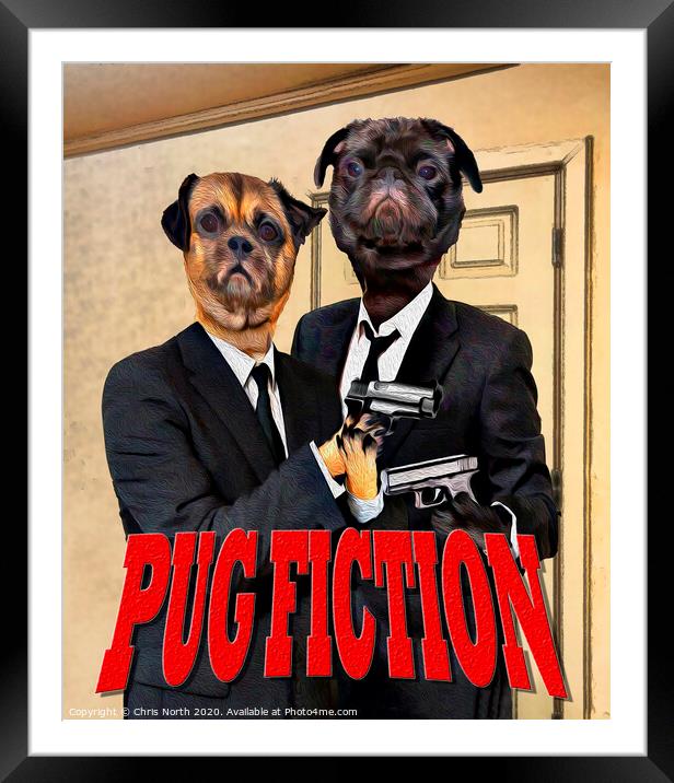 Pug Fiction. Framed Mounted Print by Chris North