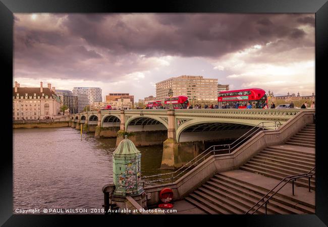 London Buses on Westminster Bridge Framed Print by PAUL WILSON
