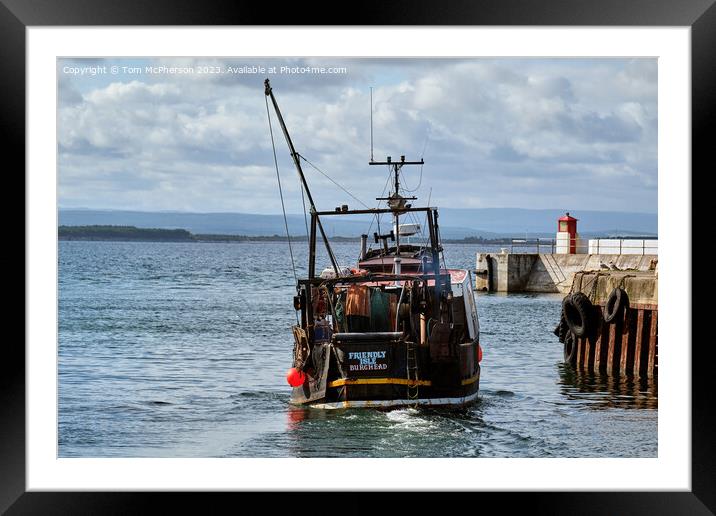 Friendly Isle Leaving Burghead Harbour Framed Mounted Print by Tom McPherson