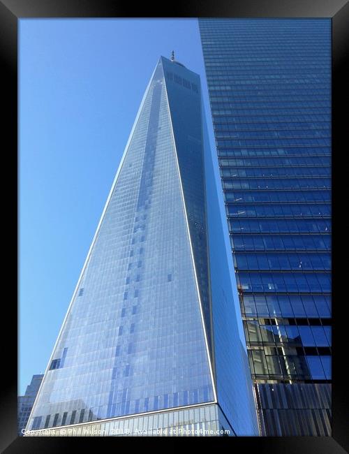 Freedom Tower New York City. Framed Print by Phil Wilson