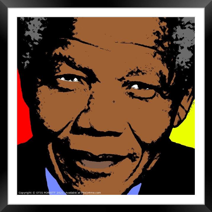 Nelson Rolihlahla Mandela  Framed Mounted Print by OTIS PORRITT