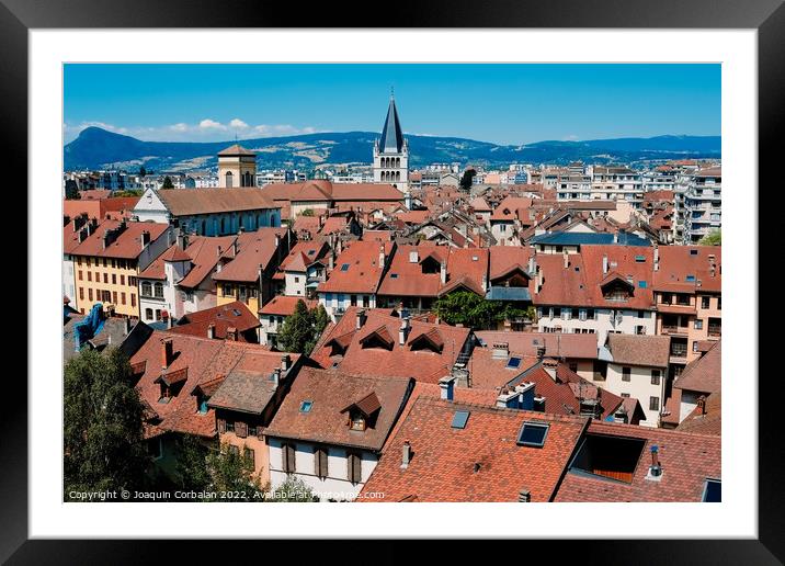 Views from above of the French city of Annecy on a sunny Sunday  Framed Mounted Print by Joaquin Corbalan