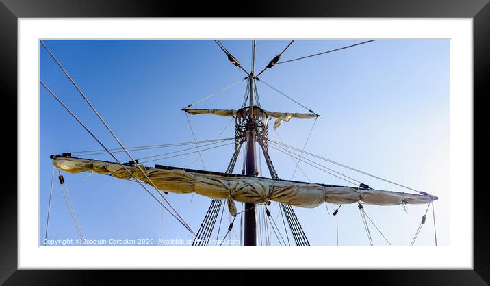 Sails and ropes of the main mast of a caravel ship, Santa María Columbus ships Framed Mounted Print by Joaquin Corbalan