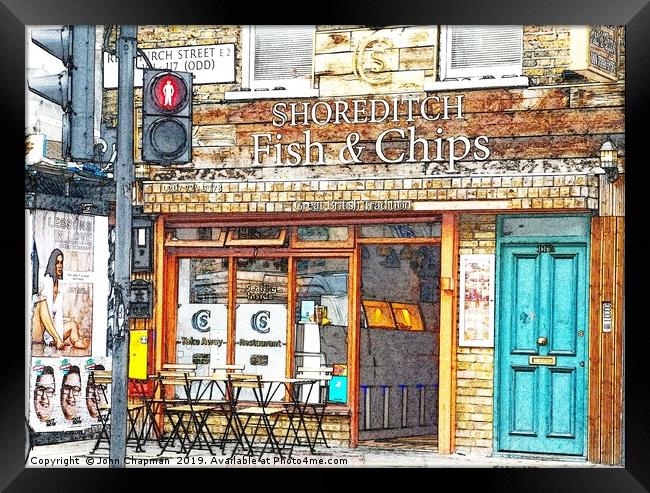 Shoreditch Traditional Fish & Chips Restaurant  Framed Print by John Chapman