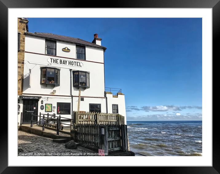 The Bay Hotel Robin Hoods Bay Framed Mounted Print by Alison Chambers