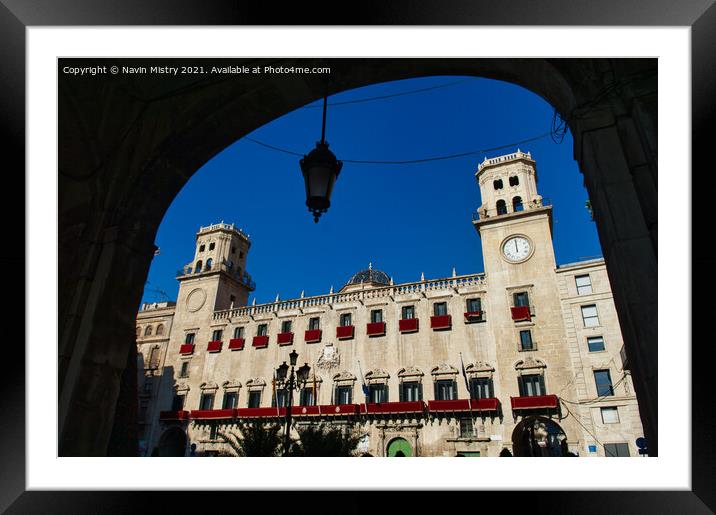 Alicante Town Hall, Spain Framed Mounted Print by Navin Mistry