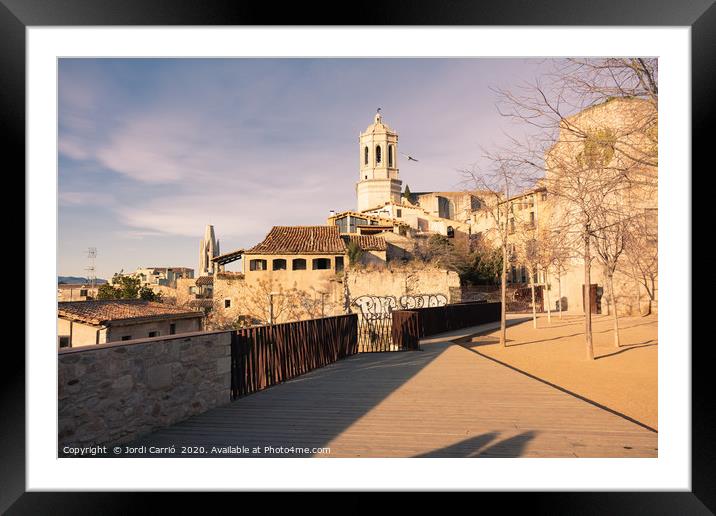 Girona historic center - Catalonia Framed Mounted Print by Jordi Carrio