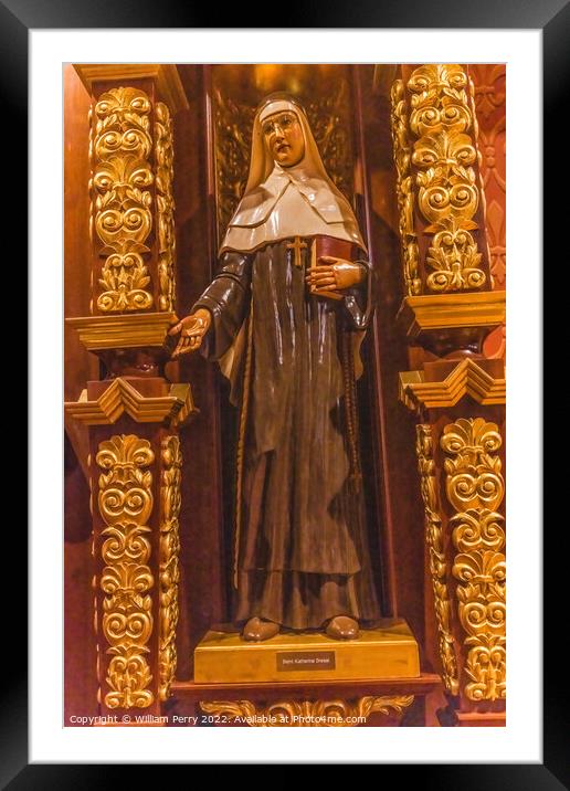 Katharine Hegel Statue St. Augustine Cathedral Tucson Arizona Framed Mounted Print by William Perry