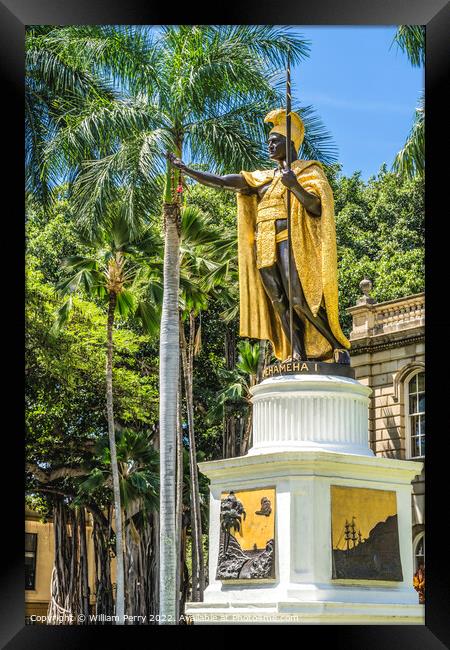 King Kamehameha Statue Honolulu Oahu Hawaii Framed Print by William Perry