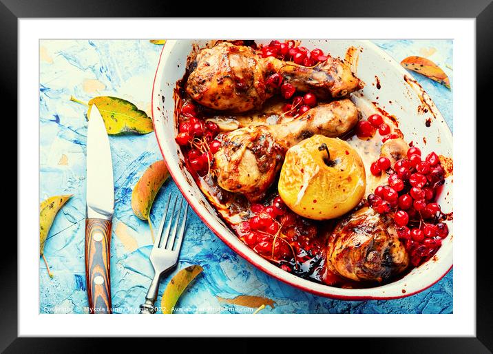 Barbecued chicken drumsticks with apple and berries Framed Mounted Print by Mykola Lunov Mykola