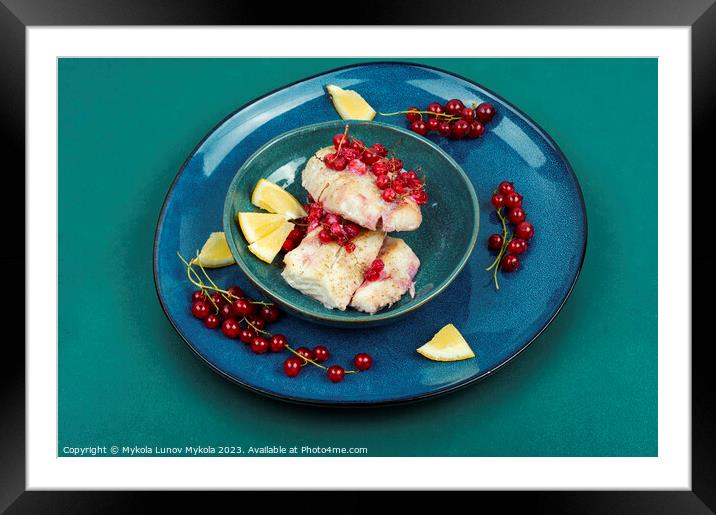 Codfish loin baked with berries. Framed Mounted Print by Mykola Lunov Mykola