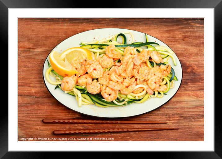 Shrimp with zucchini. Framed Mounted Print by Mykola Lunov Mykola