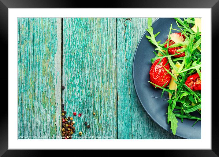 Salad with dried tomatoes and arugula,copy space Framed Mounted Print by Mykola Lunov Mykola