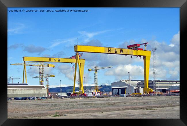 Shipyard Gantry Cranes, Belfast Framed Print by Laurence Tobin