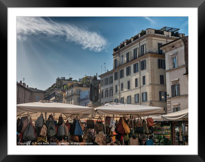 Giordano Bruno statue watching Campo dei Fiori in Rome where he  Framed Mounted Print by Frank Bach