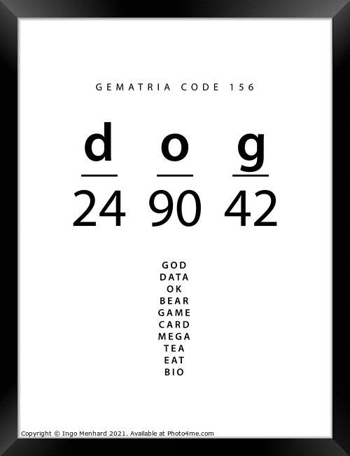 Dog word code in the English Gematria_4zu3 Framed Print by Ingo Menhard