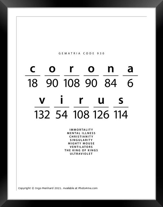 Coronavirus word code in the English Gematria_4zu3 Framed Mounted Print by Ingo Menhard