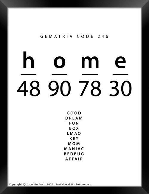 Home word code in the English Gematria Framed Print by Ingo Menhard