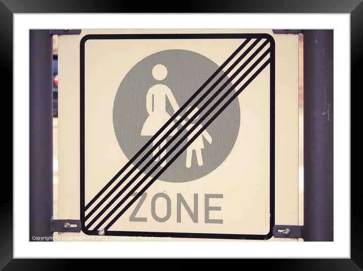 The end of the pedestrian zone traffic sign Framed Mounted Print by Ingo Menhard