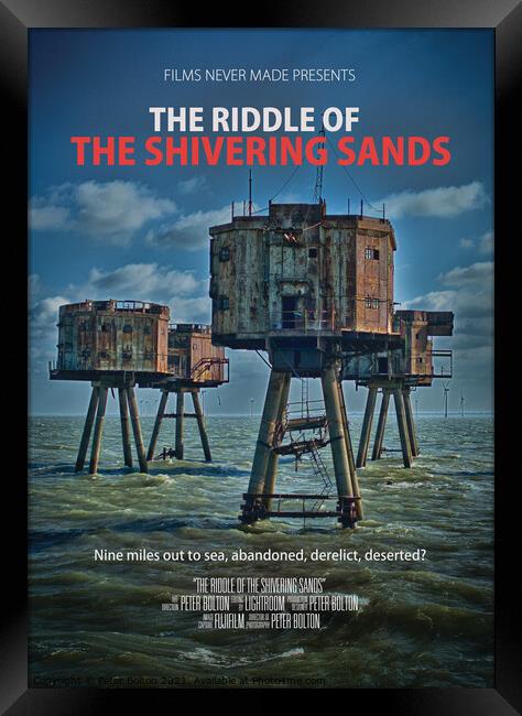 'Movies Never Made #2' - The riddle off the shivering sands. Framed Print by Peter Bolton