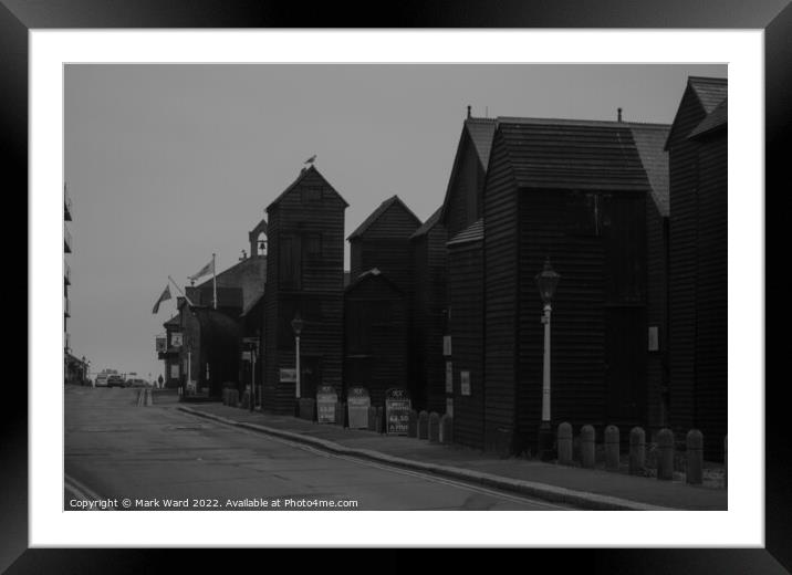 Hastings Fishing Huts at the Stade. Framed Mounted Print by Mark Ward