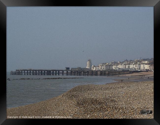 Hastings Pier from the beach. Framed Print by Mark Ward