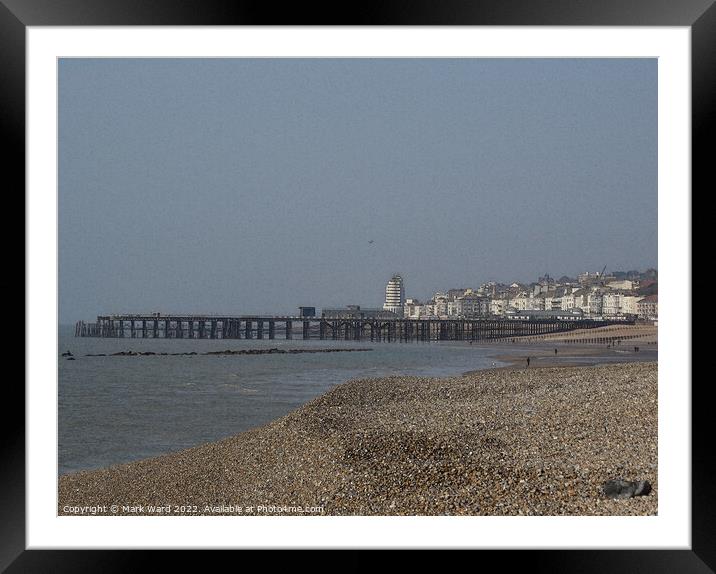 Hastings Pier from the beach. Framed Mounted Print by Mark Ward