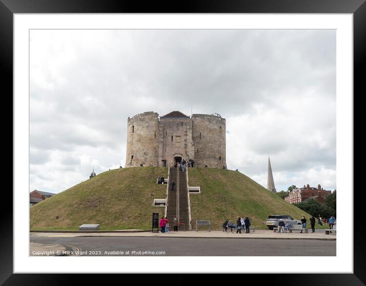 Clifford's Tower in York Framed Mounted Print by Mark Ward