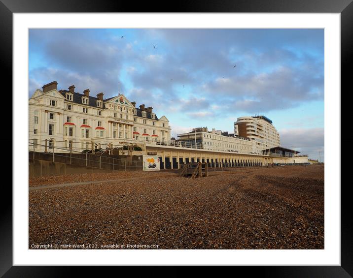 The Royal Victoria Hotel and Marine Court in St Leonards. Framed Mounted Print by Mark Ward