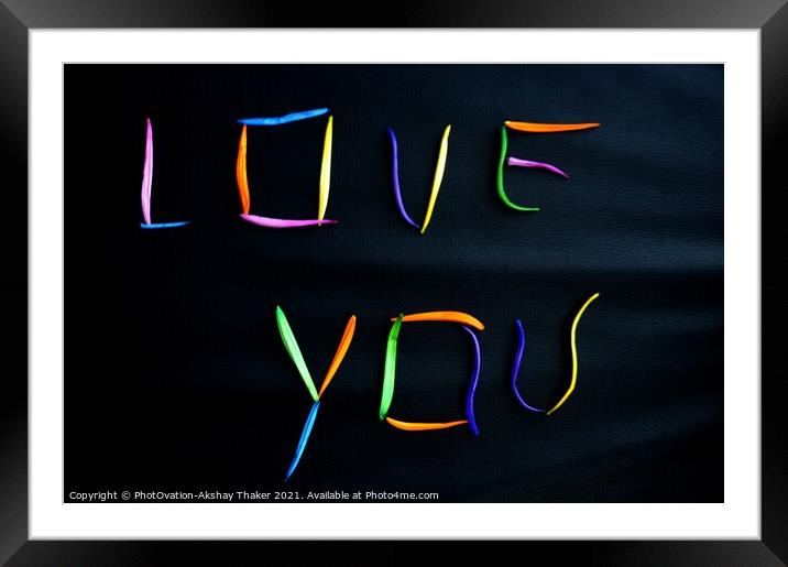 'Love You' Colorful Flower Petals arrangement Framed Mounted Print by PhotOvation-Akshay Thaker