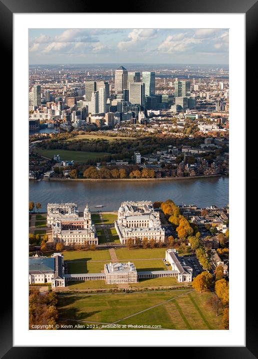 Greenwich and Isle of dogs . Framed Mounted Print by Kevin Allen