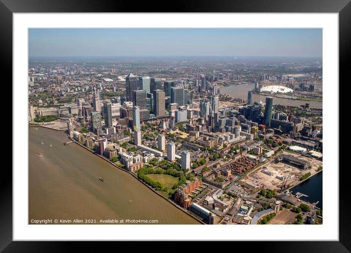 The Isle of Dogs, Canary Wharf  Framed Mounted Print by Kevin Allen