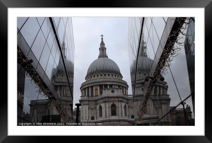 Reflections of St Paul's Cathedral London Framed Mounted Print by ANN RENFREW
