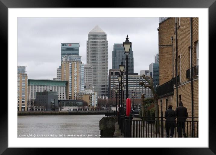 Canary Wharf from Thames Walkway London England Framed Mounted Print by ANN RENFREW