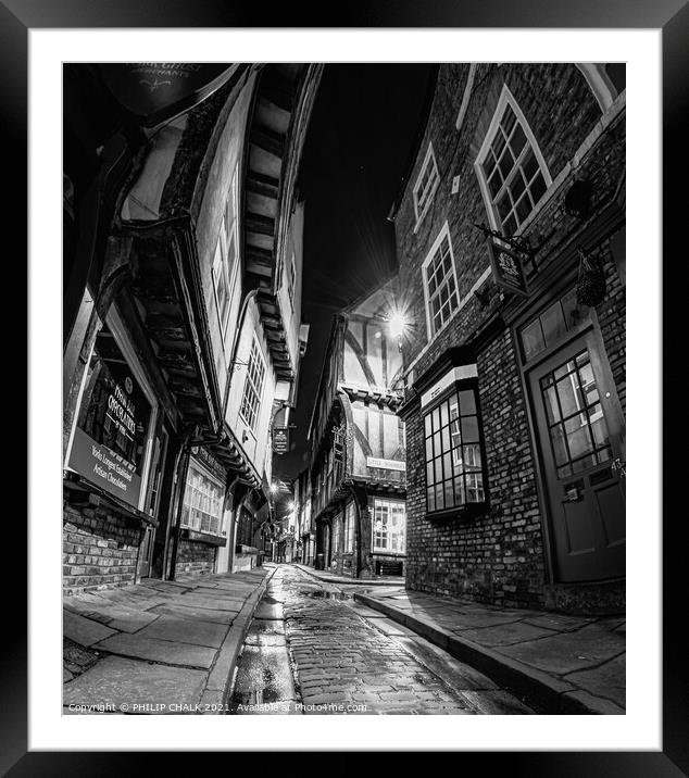 York shambles by night in monochrome 243 Framed Mounted Print by PHILIP CHALK