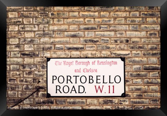 London street. Portobello Road sign Framed Print by Delphimages Art