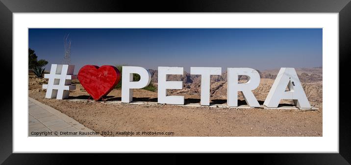 I love Petra Sign in Jordan Framed Mounted Print by Dietmar Rauscher