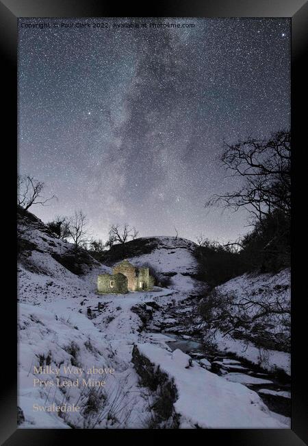 Milky Way above Prys Lead Mine - Swaledale Framed Print by Paul Clark