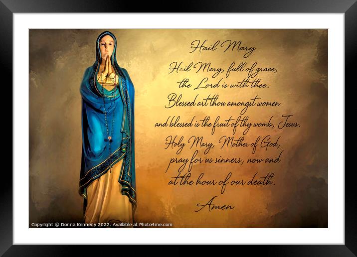 Hail Mary Framed Mounted Print by Donna Kennedy