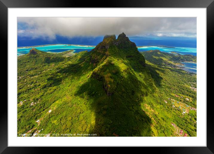 Aerial Mt Otemanu Mt Pahia mountain Bora Bora  Framed Mounted Print by Spotmatik 