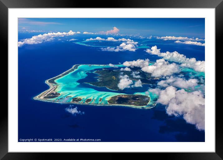 Aerial Bora Bora Tahaa French Polynesia South seas  Framed Mounted Print by Spotmatik 