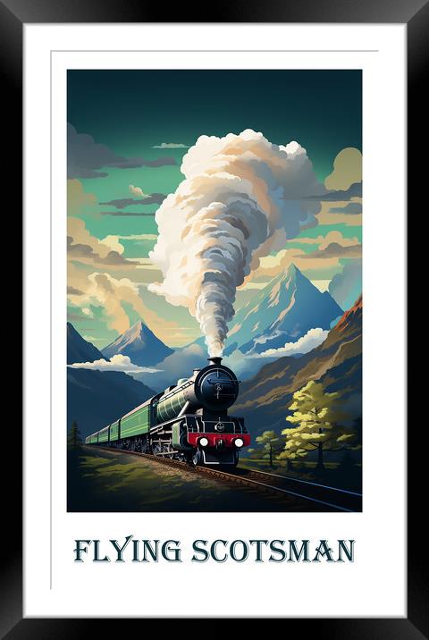 The Flying Scotsman Travel Poster Framed Mounted Print by Steve Smith