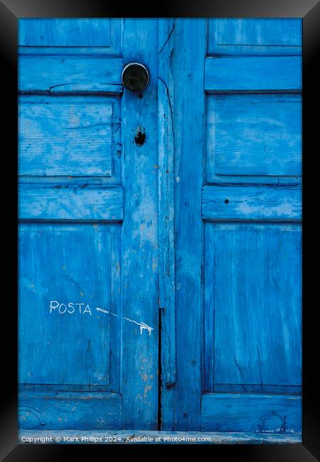 Blue door  Framed Print by Mark Phillips