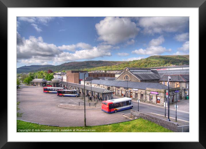 Aberdare Market Hall and Bus Station  Framed Mounted Print by Rob Hawkins